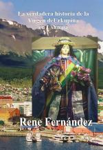 La verdadera historia de la Virgen de Urkupiña en Ushuaia